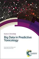 Velká data v prediktivní toxikologii - Big Data in Predictive Toxicology