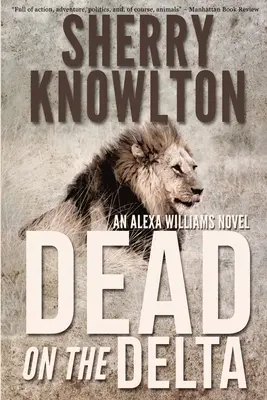 Mrtví na deltě: Alexa Williamsová: román na deltě - Dead on the Delta: An Alexa Williams Novel