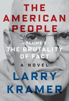 Američané: Američané v Americe: Brutalita faktů: román 2. díl - The American People: Volume 2: The Brutality of Fact: A Novel