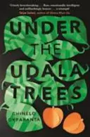 Pod stromy Udala - Under the Udala Trees
