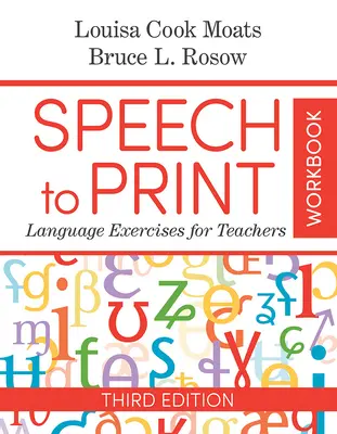 Řeč k tisku Pracovní sešit: Jazyková cvičení pro učitele - Speech to Print Workbook: Language Exercises for Teachers