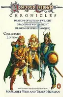 Kroniky Dragonlance - Draci podzimního soumraku, Draci zimní noci, Draci jarního úsvitu - Dragonlance Chronicles - Dragons of Autumn Twilight, Dragons of Winter Night, Dragons of Spring Dawnin
