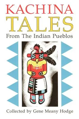 Příběhy kačiny z indiánských puebel - Kachina Tales from the Indian Pueblos
