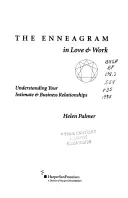 Enneagram v lásce a práci: Enneagram: Porozumění vašim intimním a pracovním vztahům: kniha Enneagram: porozumění vašim intimním a pracovním vztahům - The Enneagram in Love and Work: Understanding Your Intimate and Business Relationships