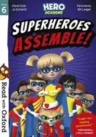 Čtěte s Oxfordem: Stage 6: Hero Academy:  Superhrdinové se shromažďují! - Read with Oxford: Stage 6: Hero Academy:  Superheroes Assemble!