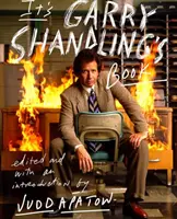 Je to kniha Garryho Shandlinga - It's Garry Shandling's Book