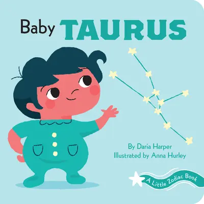 Malá kniha o zvěrokruhu: Dětská kniha: Býk (Baby Taurus) - A Little Zodiac Book: Baby Taurus