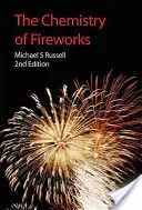 The Chemistry of Fireworks (Chemie ohňostrojů) - The Chemistry of Fireworks