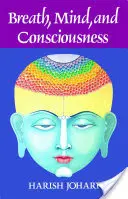 Dech, mysl a vědomí - Breath, Mind, and Consciousness