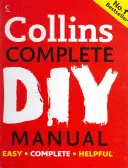 Collinsova kompletní příručka pro kutily - Collins Complete DIY Manual