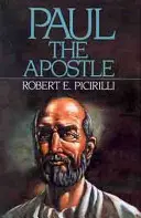 Apoštol Pavel: Misionář, mučedník, teolog. - Paul the Apostle: Missionary, Martyr, Theologian