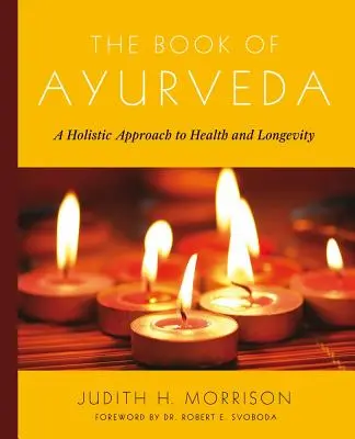 Kniha o ájurvédě - The Book of Ayurveda
