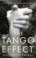Tango efekt - Parkinsonova choroba a léčivá síla tance - Tango Effect - Parkinson's and the healing power of dance