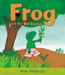 Žába a ptačí zpěv - Frog and the Birdsong