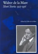 Walter de la Mare, Povídky 1927-1956 - Walter de la Mare, Short Stories 1927-1956