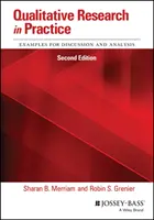 Kvalitativní výzkum v praxi: Příklady k diskusi a analýze - Qualitative Research in Practice: Examples for Discussion and Analysis