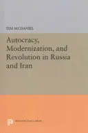 Autokracie, modernizace a revoluce v Rusku a Íránu - Autocracy, Modernization, and Revolution in Russia and Iran