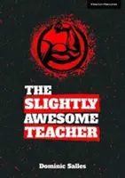 Mírně úžasný učitel - Slightly Awesome Teacher