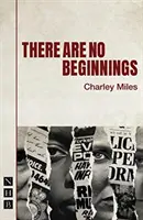 Neexistují žádné začátky - There Are No Beginnings
