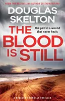 Krev se nehýbe - Thriller Rebeccy Connollyové - Blood is Still - A Rebecca Connolly Thriller