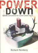 Powerdown - Možnosti a opatření pro post-uhlíkovou společnost - Powerdown - Options and Actions for a Post-carbon Society