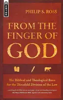 Z Božího prstu: Biblický a teologický základ trojího dělení Zákona. - From the Finger of God: The Biblical and Theological Basis for the Threefold Division of the Law