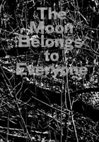 Měsíc patří všem - The Moon Belongs to Everyone