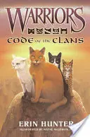 Válečníci: Kodex klanů - Warriors: Code of the Clans