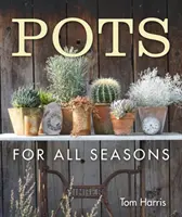 Hrnce pro všechna roční období - Pots for All Seasons