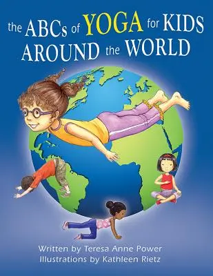 ABC jógy pro děti z celého světa - The ABCs of Yoga for Kids Around the World