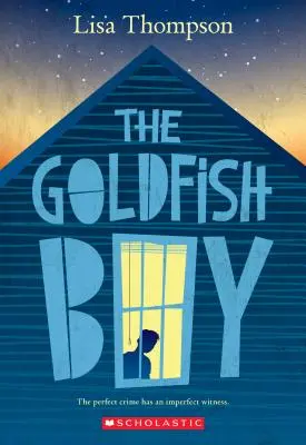 Chlapec se zlatou rybkou - The Goldfish Boy