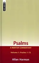 Žalmy 1. díl (Žalmy 1-72): Žalmy: 1. díl (1): Mentorský komentář (A Mentor Commentary) - Psalms Volume 1 (Psalms 1-72): A Mentor Commentary