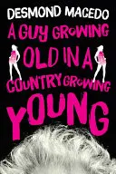Chlap, který stárne v zemi, která mládne - Guy Growing Old in a Country Growing Young