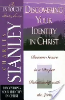 Objevování své identity v Kristu - Discovering Your Identity in Christ