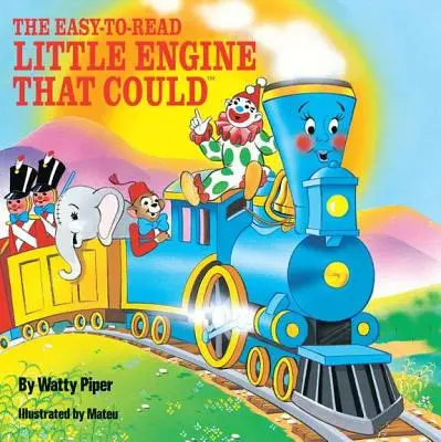 Snadno čitelná kniha Malá mašinka, která to uměla - The Easy-To-Read Little Engine That Could