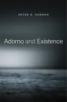 Adorno a existence - Adorno and Existence