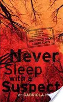 Nikdy nespěte s podezřelým na ostrově Gabriola - Mezinárodní záhada z vyšetřování na ostrovech - Never Sleep with a Suspect on Gabriola Island - An Islands Investigations International Mystery