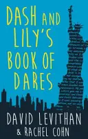 Dash And Lily's Book of Dares (Kniha výzev Dash a Lily) - Dash And Lily's Book Of Dares