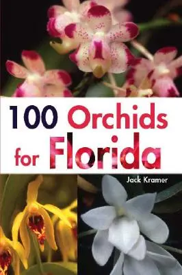 100 orchidejí pro Floridu - 100 Orchids for Florida