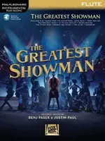 The Greatest Showman: Instrumental Play-Along Series for Flute [s přístupovým kódem] - The Greatest Showman: Instrumental Play-Along Series for Flute [With Access Code]