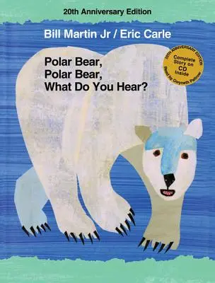 Lední medvěd, lední medvěd, co slyšíš? [S CD (Audio)] - Polar Bear, Polar Bear, What Do You Hear? [With CD (Audio)]