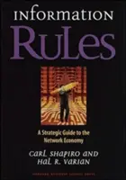 Informační pravidla: Strategický průvodce síťovou ekonomikou - Information Rules: A Strategic Guide to the Network Economy
