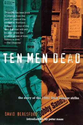 Deset mrtvých mužů: Příběh irské hladovky z roku 1981 - Ten Men Dead: The Story of the 1981 Irish Hunger Strike