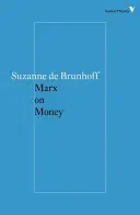 Marx o penězích - Marx on Money