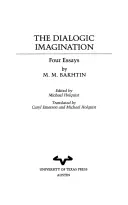 Dialogická imaginace: Čtyři eseje - The Dialogic Imagination: Four Essays