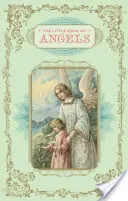 Malá kniha andělů - Little Book of Angels