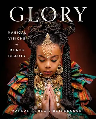 Sláva: Magické vize černé krásy - Glory: Magical Visions of Black Beauty