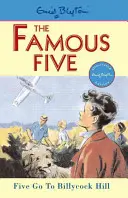 Slavná pětka: Pětka jde na Billycock Hill - kniha 16 - Famous Five: Five Go To Billycock Hill - Book 16