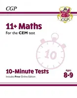 Desetiminutové testy 11+ CEM: Matematika - 8-9 let (s online vydáním) - 11+ CEM 10-Minute Tests: Maths - Ages 8-9 (with Online Edition)