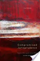 Zkompromitované soudnictví: Případy domorodého vlastnictví od Mabo - Compromised Jurisprudence: Native Title Cases Since Mabo